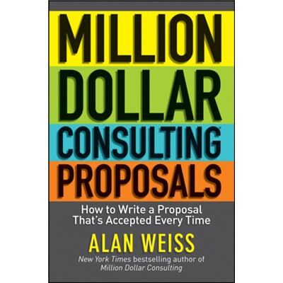 Inconnu Million Dollar Consulting Proposals by Weiss & Alan Summit Consulting Group & Inc. Publicité Inconnu Million Dollar Consulting Proposals by Weiss & Alan Summit Consulting Group & Inc. Publicité