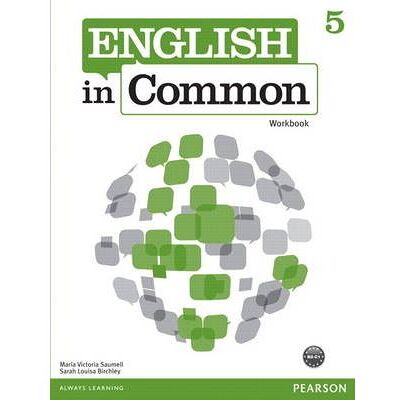 Pearson ENGLISH IN COMMON 5 WORKBOOK 262902 by Maria SaumellSarah Birchley - Publicité Pearson ENGLISH IN COMMON 5 WORKBOOK 262902 by Maria SaumellSarah Birchley - Publicité