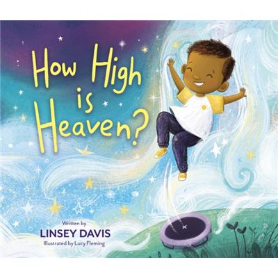 Zondervan How High is Heaven by Linsey Davis - Publicité Zondervan How High is Heaven by Linsey Davis - Publicité