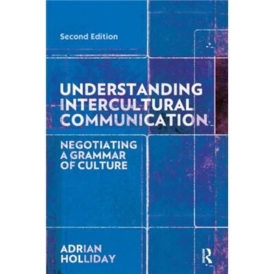 Inconnu Understanding Intercultural Communication by Holliday & Adrian Canterbury Christchurch University & UK - Publicité Inconnu Understanding Intercultural Communication by Holliday & Adrian Canterbury Christchurch University & UK - Publicité
