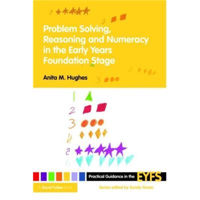Routledge Problem Solving Reasoning and Numeracy in the Early Years Foundation Stage by Anita M Hughes - Publicité Routledge Problem Solving Reasoning and Numeracy in the Early Years Foundation Stage by Anita M Hughes - Publicité