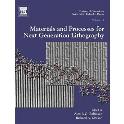 Elsevier Materials and Processes for Next Generation Lithography by Alex Robinson - Publicité Elsevier Materials and Processes for Next Generation Lithography by Alex Robinson - Publicité