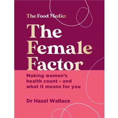 Hodder Stoughton The Female Factor by Dr Hazel Wallace - Publicité Hodder Stoughton The Female Factor by Dr Hazel Wallace - Publicité