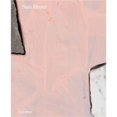 Rizzoli International Publications Sam Moyer by Ross Simonini - Publicité Rizzoli International Publications Sam Moyer by Ross Simonini - Publicité