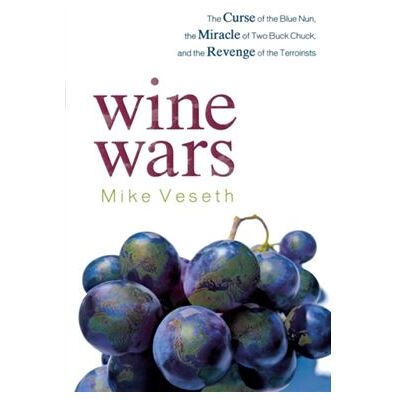 Wine Wars by Mike Veseth - Publicité Wine Wars by Mike Veseth - Publicité