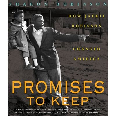 Scholastic Promises to Keep How Jackie Robinson Changed America by Sharon Robinson - Publicité Scholastic Promises to Keep How Jackie Robinson Changed America by Sharon Robinson - Publicité