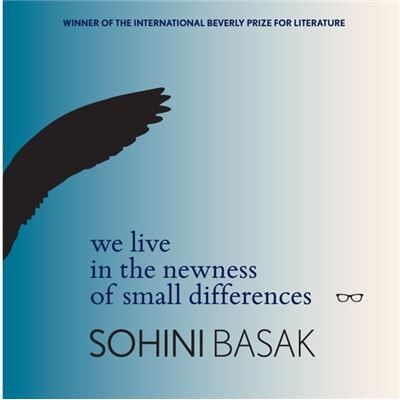 Inconnu We live in the newness of small differences by Sohini Basak - Publicité Inconnu We live in the newness of small differences by Sohini Basak - Publicité