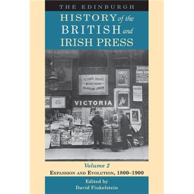 Edinburgh University Press The Edinburgh History of the British and Irish Press - Publicité Edinburgh University Press The Edinburgh History of the British and Irish Press - Publicité