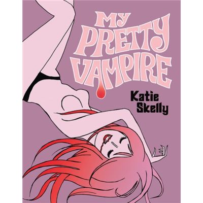 Inconnu My Pretty Vampire by Katie Skelly - Publicité Inconnu My Pretty Vampire by Katie Skelly - Publicité