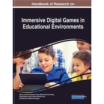 Inconnu Handbook of Research on Immersive Digital Games in Educational Environments - Publicité Inconnu Handbook of Research on Immersive Digital Games in Educational Environments - Publicité