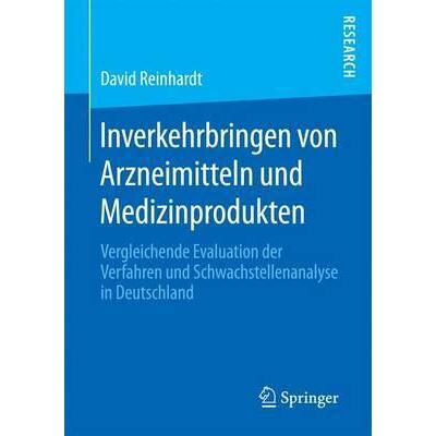 Inverkehrbringen von Arzneimitteln und Medizinprodukten - David Reinhardt - Springer - Livre en Allemand - Paperback - Publicité Inverkehrbringen von Arzneimitteln und Medizinprodukten - David Reinhardt - Springer - Livre en Allemand - Paperback - Publicité