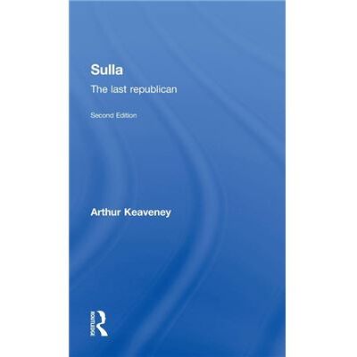 Routledge Sulla by Arthur Keaveney - Publicité Routledge Sulla by Arthur Keaveney - Publicité