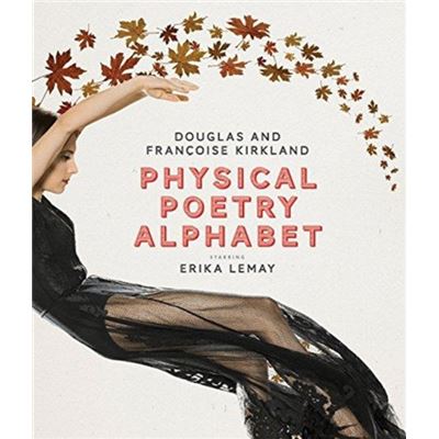 Physical Poetry Alphabet by Douglas Kirkland - Publicité Physical Poetry Alphabet by Douglas Kirkland - Publicité
