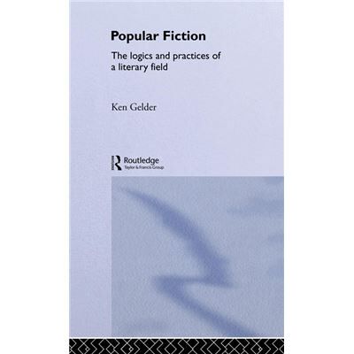 Popular Fiction by Ken Gelder - Publicité Popular Fiction by Ken Gelder - Publicité