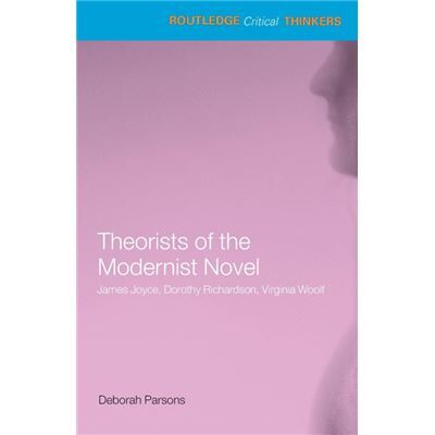 Routledge Theorists of the Modernist Novel by Parsons Deborah University of Birmingham UK Paperback Book - Publicité Routledge Theorists of the Modernist Novel by Parsons Deborah University of Birmingham UK Paperback Book - Publicité