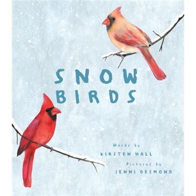 Abrams Snow Birds by Kirsten Hall - Publicité Abrams Snow Birds by Kirsten Hall - Publicité
