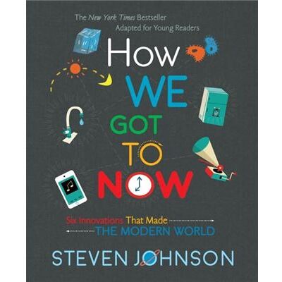 Inconnu How We Got To Now by Steven Johnson - Publicité Inconnu How We Got To Now by Steven Johnson - Publicité