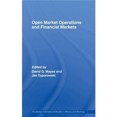 Routledge Open Market Operations and Financial Markets by David Mayes - Publicité Routledge Open Market Operations and Financial Markets by David Mayes - Publicité