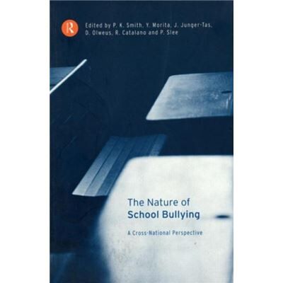 The Nature of School Bullying by Richard Catalano - Publicité The Nature of School Bullying by Richard Catalano - Publicité