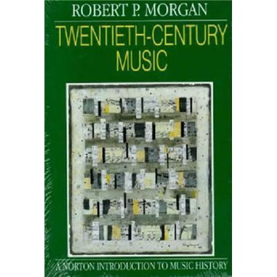 TwentiethCentury Music by Robert P. Morgan Hardcover Book - Publicité TwentiethCentury Music by Robert P. Morgan Hardcover Book - Publicité