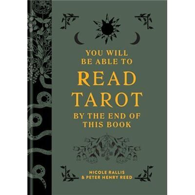 You Will Be Able to Read Tarot by the End of This Book - Peter Henry Reed - Octopus Publishing Group - Livre en Anglais - Hardback - Publicité You Will Be Able to Read Tarot by the End of This Book - Peter Henry Reed - Octopus Publishing Group - Livre en Anglais - Hardback - Publicité