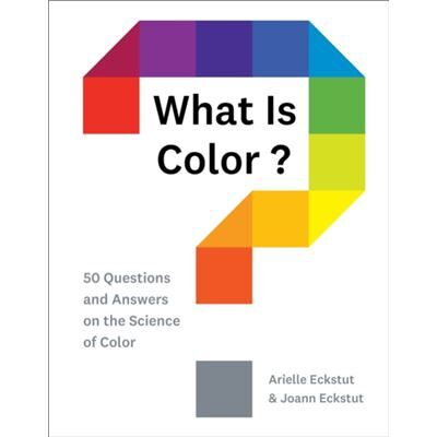 Abrams What Is Color by Joann Eckstut - Publicité Abrams What Is Color by Joann Eckstut - Publicité