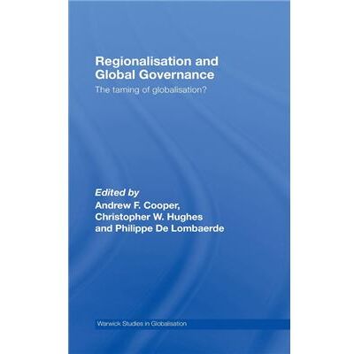 Routledge Regionalisation and Global Governance by Andrew F. Cooper - Publicité Routledge Regionalisation and Global Governance by Andrew F. Cooper - Publicité