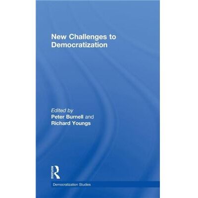Routledge New Challenges to Democratization by Peter Burnell - Publicité Routledge New Challenges to Democratization by Peter Burnell - Publicité
