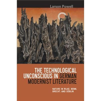 Camden House The Technological Unconscious in German Modernist Literature by Professor Larson Customer Powell - Publicité Camden House The Technological Unconscious in German Modernist Literature by Professor Larson Customer Powell - Publicité