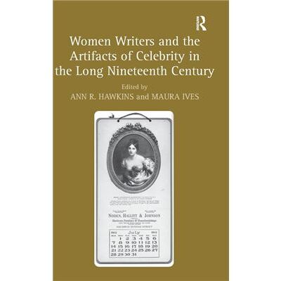 Women Writers and the Artifacts of Celebrity in the Long Nineteenth Century - Taylor amp Francis Ltd - Taylor amp Francis Ltd - Livre en Anglais - Hardbac - Publicité Women Writers and the Artifacts of Celebrity in the Long Nineteenth Century - Taylor amp Francis Ltd - Taylor amp Francis Ltd - Livre en Anglais - Hardbac - Publicité