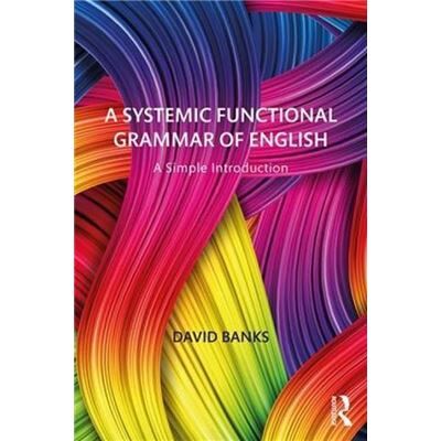 Inconnu A Systemic Functional Grammar of English by Banks & David Universite de Bretagne Occidentale & France - Publicité Inconnu A Systemic Functional Grammar of English by Banks & David Universite de Bretagne Occidentale & France - Publicité
