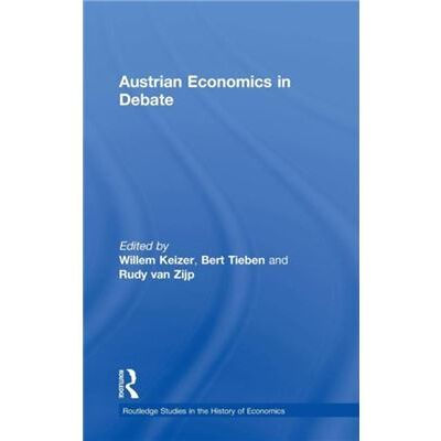 Routledge Austrian Economics in Debate by Willem Keizer - Publicité Routledge Austrian Economics in Debate by Willem Keizer - Publicité