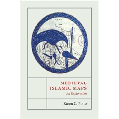 Medieval Islamic Maps by Karen C. Pinto Hardcover Book - Publicité Medieval Islamic Maps by Karen C. Pinto Hardcover Book - Publicité