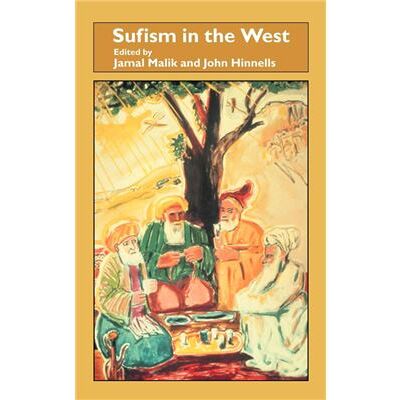 Routledge Sufism in the West by Jamal Malik - Publicité Routledge Sufism in the West by Jamal Malik - Publicité