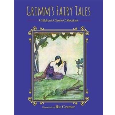 Inconnu Grimms Fairy Tales by The Brothers Grimm - Publicité Inconnu Grimms Fairy Tales by The Brothers Grimm - Publicité