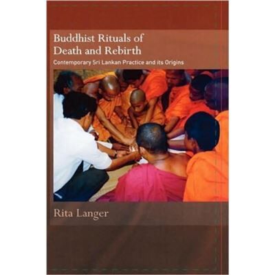 Buddhist Rituals of Death and Rebirth by Rita Langer - Publicité Buddhist Rituals of Death and Rebirth by Rita Langer - Publicité
