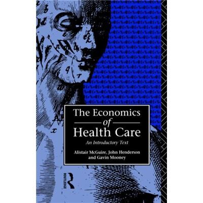 Routledge Economics of Health Care by John Henderson - Publicité Routledge Economics of Health Care by John Henderson - Publicité