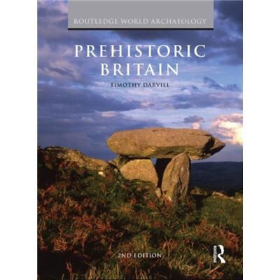 Routledge Prehistoric Britain by Darvill Timothy University of Bournemouth UK Hardcover Book - Publicité Routledge Prehistoric Britain by Darvill Timothy University of Bournemouth UK Hardcover Book - Publicité