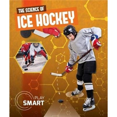 Inconnu The Science of Ice Hockey by Emilie Dufresne - Publicité Inconnu The Science of Ice Hockey by Emilie Dufresne - Publicité