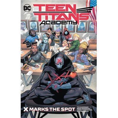DC Comics Teen Titans Academy Vol. 1 X Marks The Spot by Various Various - Publicité DC Comics Teen Titans Academy Vol. 1 X Marks The Spot by Various Various - Publicité