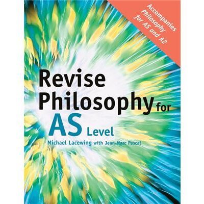 Routledge Revise Philosophy for AS Level by Michael Lacewing - Publicité Routledge Revise Philosophy for AS Level by Michael Lacewing - Publicité
