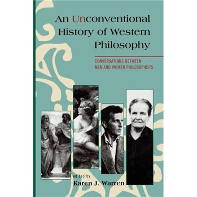 Rowman & Littlefield Pub Inc An Unconventional History of Western Philosophy - Publicité Rowman & Littlefield Pub Inc An Unconventional History of Western Philosophy - Publicité
