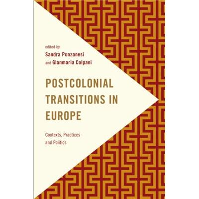 Rowman Littlefield International Postcolonial Transitions in Europe - Publicité Rowman Littlefield International Postcolonial Transitions in Europe - Publicité