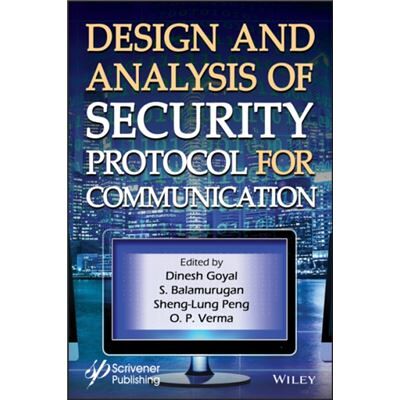 John Wiley Sons Inc Design and Analysis of Security Protocol for Communication - Publicité John Wiley Sons Inc Design and Analysis of Security Protocol for Communication - Publicité