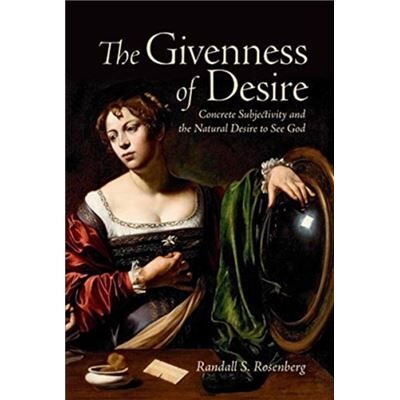 Inconnu The Givenness of Desire by Randall S. Rosenberg - Publicité Inconnu The Givenness of Desire by Randall S. Rosenberg - Publicité