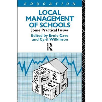 Routledge Local Management of Schools by Ernie Cave - Publicité Routledge Local Management of Schools by Ernie Cave - Publicité