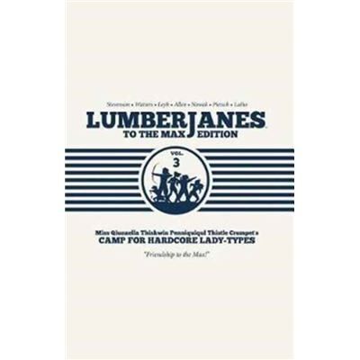 Inconnu Lumberjanes To The Max Vol. 3 by Created by Shannon Watters & Created by Noelle Stevenson & Created by Grace Ellis & Created by Brooklyn Allen - Publicité Inconnu Lumberjanes To The Max Vol. 3 by Created by Shannon Watters & Created by Noelle Stevenson & Created by Grace Ellis & Created by Brooklyn Allen - Publicité