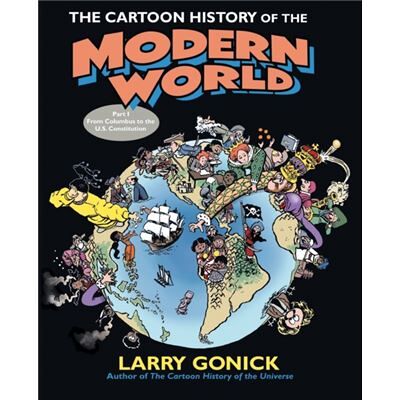 Collins The Cartoon History of the Modern World Part 1 by Larry Gonick - Publicité Collins The Cartoon History of the Modern World Part 1 by Larry Gonick - Publicité