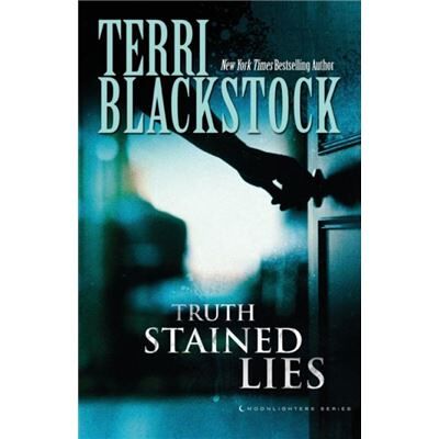 Truth Stained Lies - Terri Blackstock - Zondervan - Livre en Anglais - Paperback - Publicité Truth Stained Lies - Terri Blackstock - Zondervan - Livre en Anglais - Paperback - Publicité