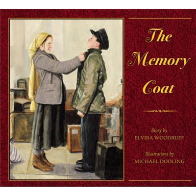 Scholastic The the Memory Coat by Elvira Woodruff & Illustrated by Michael Dooling - Publicité Scholastic The the Memory Coat by Elvira Woodruff & Illustrated by Michael Dooling - Publicité